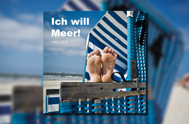 EPK – Ich will Meer!
